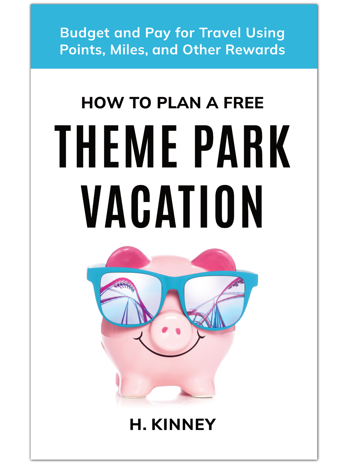 how to plan a free theme park vacation book